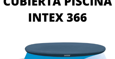 cubierta piscina intex 366